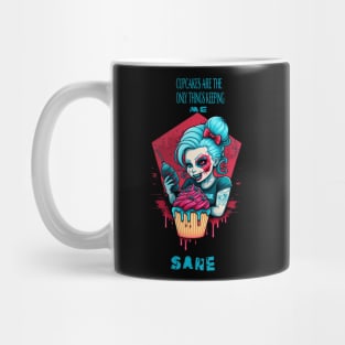 cupcakes keep me sane Mug